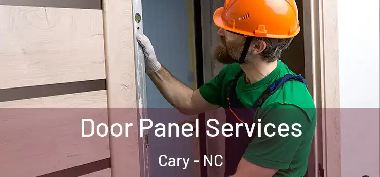 Door Panel Services Cary - NC